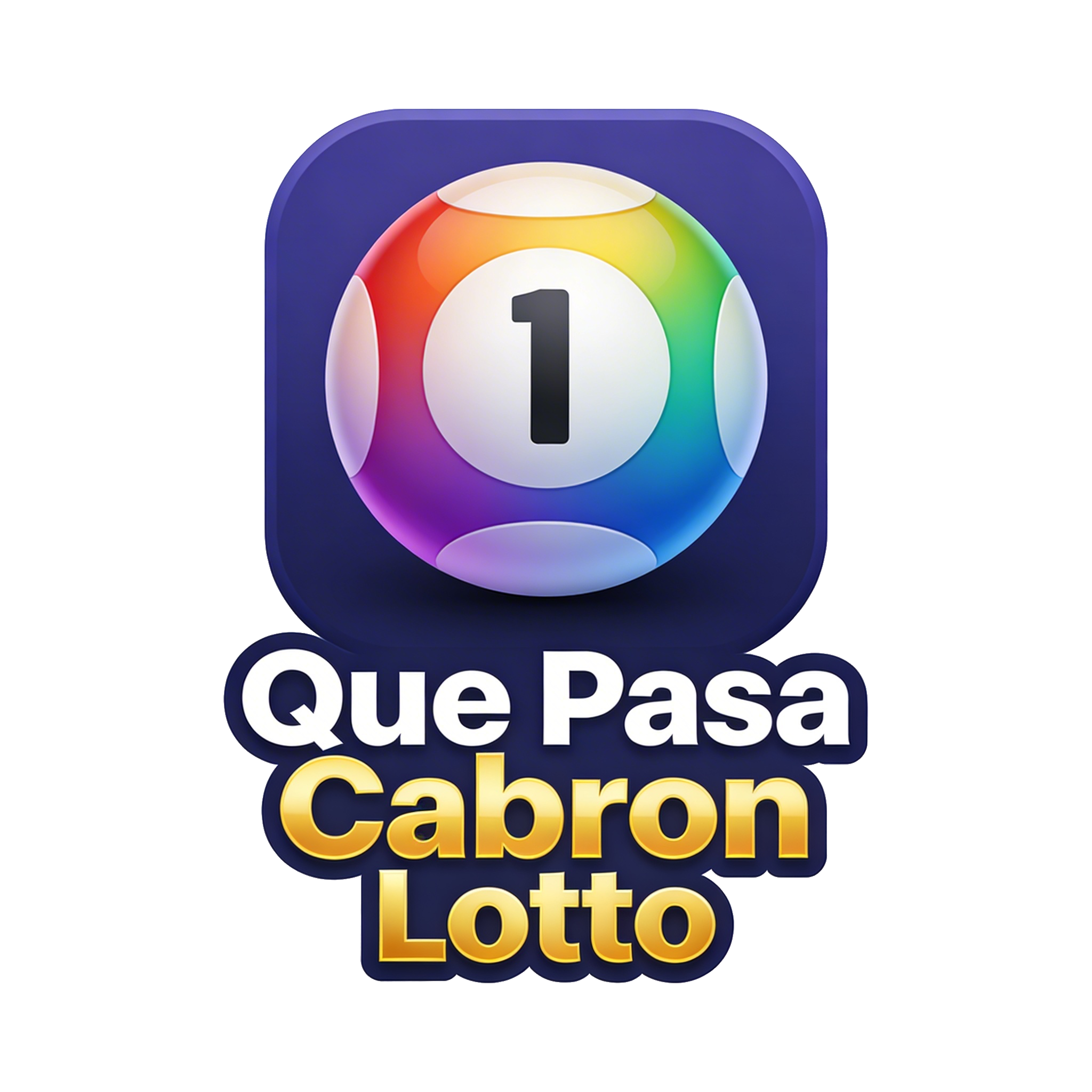 Que Pasa Cabron Lotto